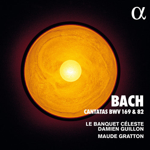 Bach, J.S. / Guillon / Gratton: Cantatas 169 & 82