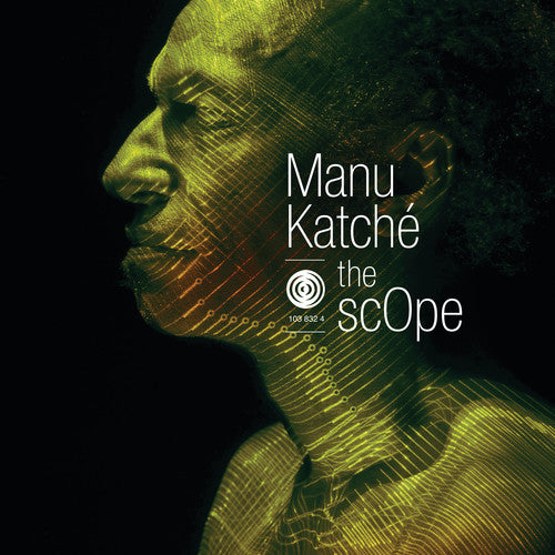 Katche, Manu: Scope