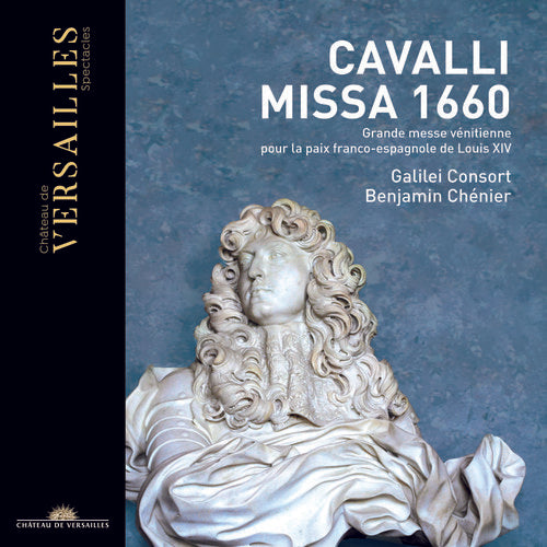 Cavalli / Galilei Consort: Missa 1660