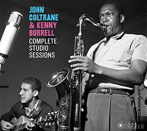 Coltrane, John / Burrell, Kenny: Complete Studio Sessions