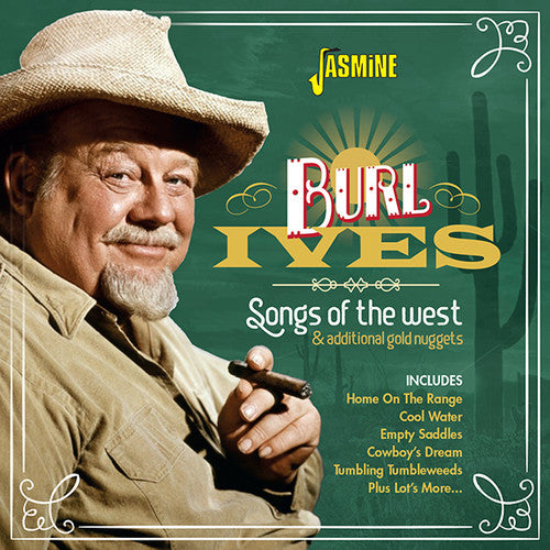 Ives, Burl: Burl Ives: Songs of the West & Additional Gold Nuggets