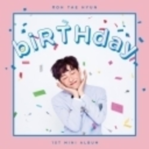 Tae Hyun, Roh: 1St Mini Album: Birthday