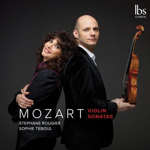 Mozart / Rougier / Teboul: Violin Sonatas