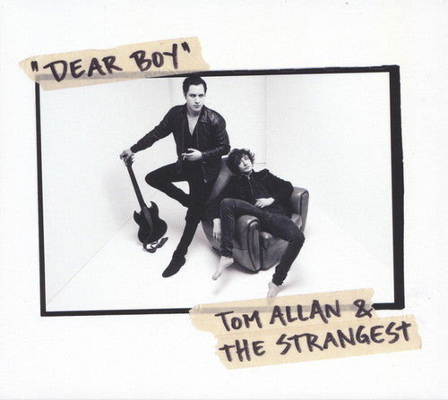 Allan, Tom & Strangest: Dear Boy / Live at Clouds Hill