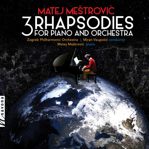 Mestrovic / Zagreb Philharmonic Orchestra: 3 Rhapsodies for Piano & Orchestra