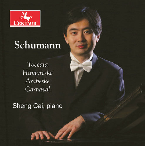 Schumann / Cai: Piano Music