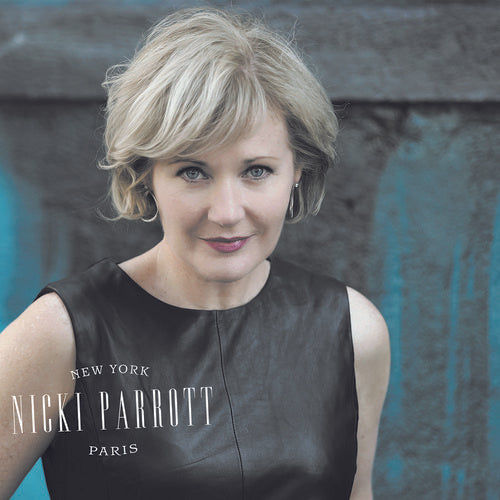 Nicki Parrott: From New York To Paris