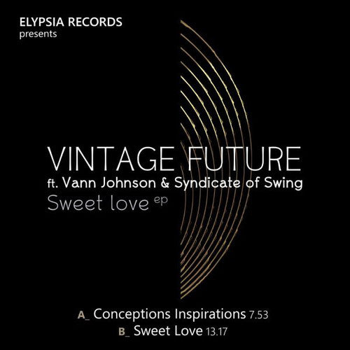 Vintage Future & Johnson, Vann & Syndicate of Swing: Sweet Love