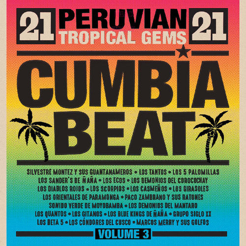 Cumbia Beat Volume 3: 21 Peruvian Gems / Various: Cumbia Beat Volume 3: 21 Peruvian Gems