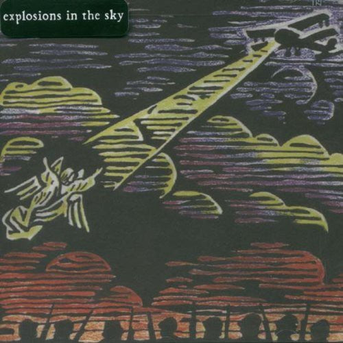 Explosions in the Sky: Those Who Tell The Truth Shall Die, Those Who Tell The Truth Shall Live Forever
