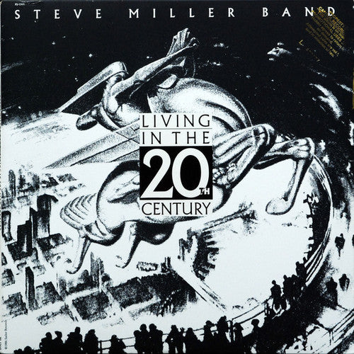 Steve Miller: Living In The 20th Century