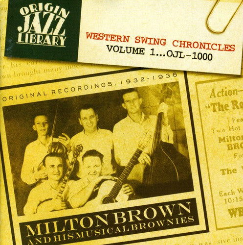 Brown, Milton & His Musical Brownies: Western Swing Chronicles, Vol. 1