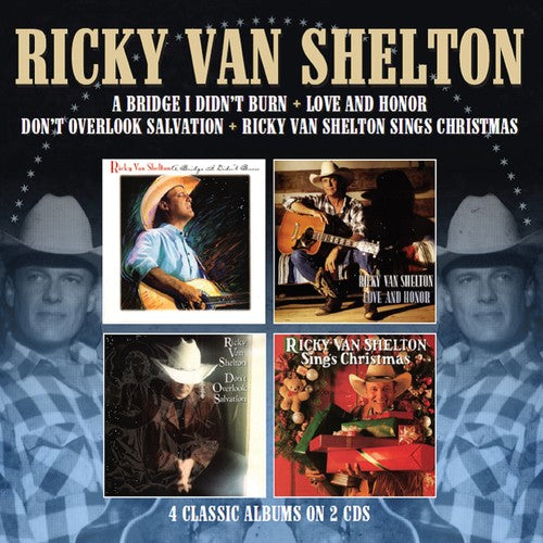 Van Shelton, Ricky: Bridge I Didn't Burn / Love & Honor / Don't Overlook Salvation / SingsChristmas