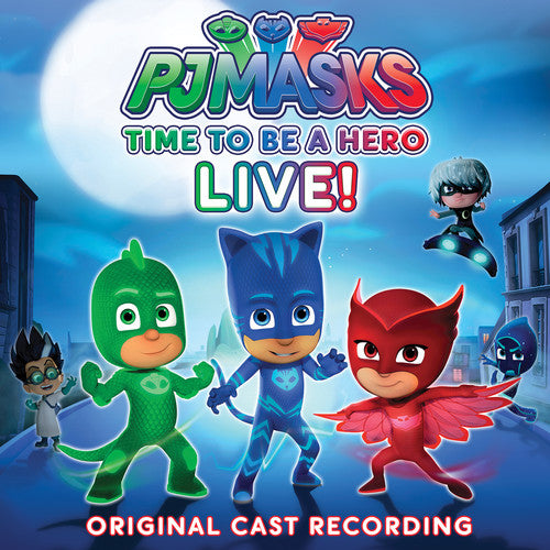 PJ Masks: Time To Be A Hero