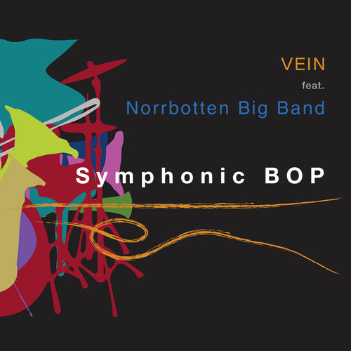 Vein / Norrbotten Big Band: Symphonic Bop