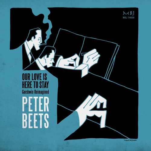 Gershwin, George / Beets, Peter: Our Love Is Here to Stay