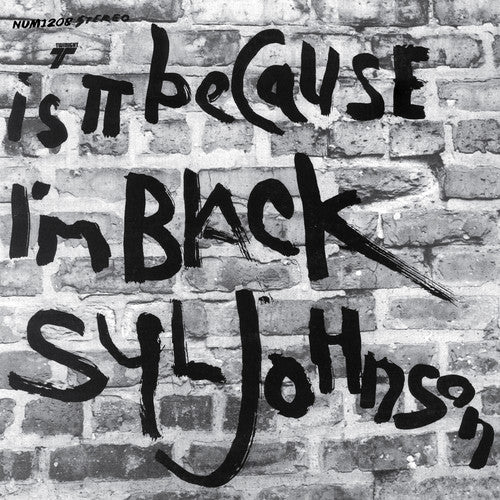 Johnson, Syl: Is It Because I'm Black (50th Anniversary Edition)