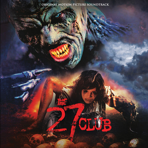 27 Club - O.S.T.: The 27 Club (Original Motion Picture Soundtrack)