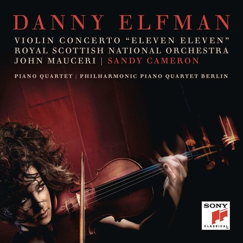 Elfman / Royal Scottish National Orchestra: Violin Concerto (Eleven Eleven) / Piano Quartet