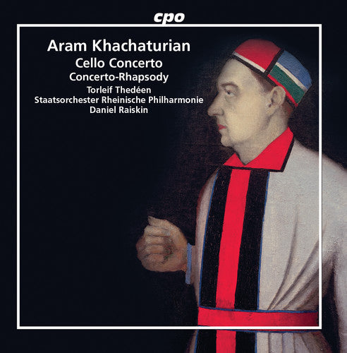 Khachaturian / Thedeen: Cello Concerto / Concerto Rhapsody