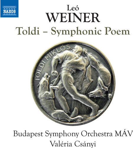 Weiner / Budapest Symphony Orchestra Mav: Toldi