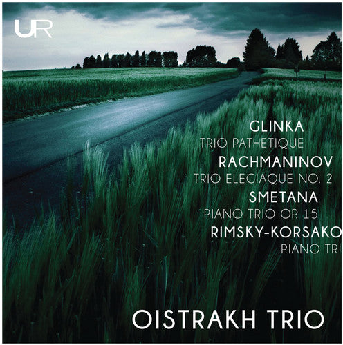 Glinka / Oistrakh Trio: Oistrakh Trio Plays Russian Repertory