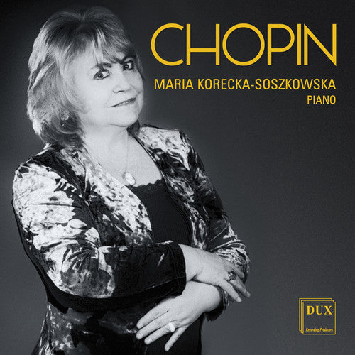 Chopin / Korecka-Soszkowska: Korecka-Soszkowska Plays Chopin