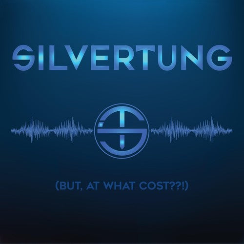 Silvertung: (But, At What Cost???!)