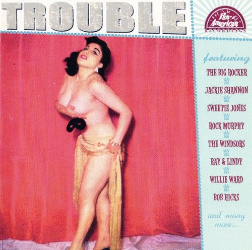 Trouble / Various: Trouble