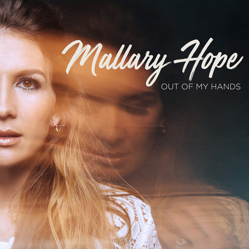 Hope, Mallary: Out Of My Hands