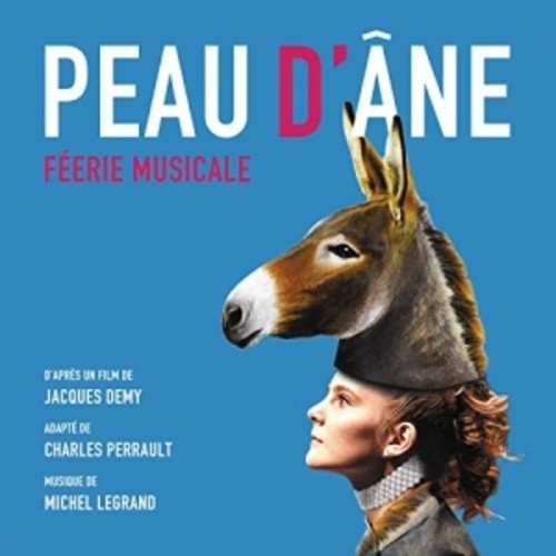 Legrand, Michel: Peau D'Ane: Feerie Musicale (Original Soundtrack)