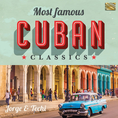 Most Famous Cuban Classics / Various: Most Famous Cuban Classics