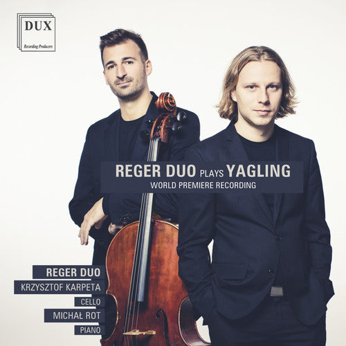 Yagling / Reger Duo: Reger Duo Plays Yagling