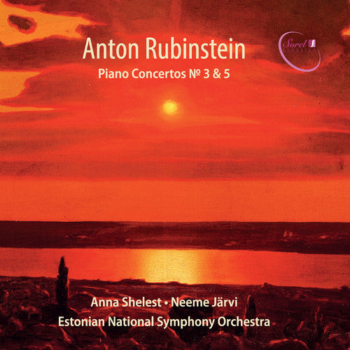 Rubinstein / Shelest / Jarvi: Piano Concertos 3 & 5