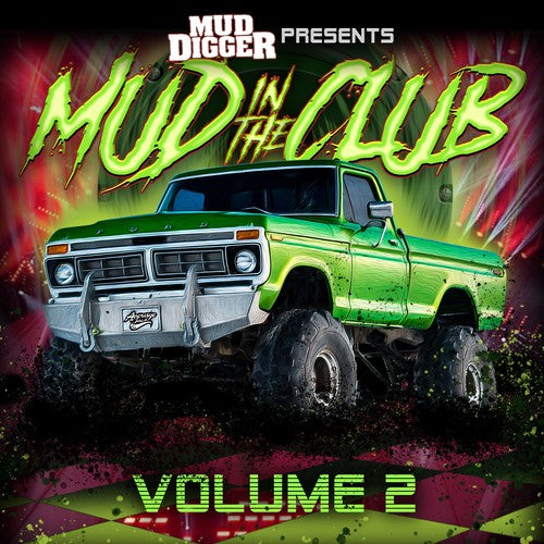 Mud Digger: Mud In The Club Volume 2