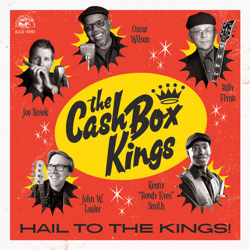 Cash Box Kings: Hail To The Kings!