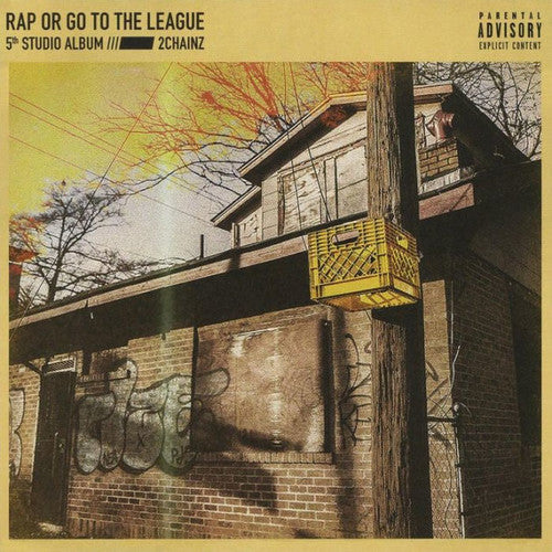 2 Chainz: Rap Or Go To The League