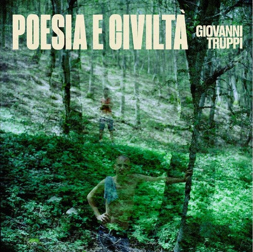 Truppi, Giovanni: Poesia E Civilta