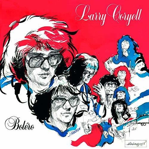 Coryell, Larry: Bolero