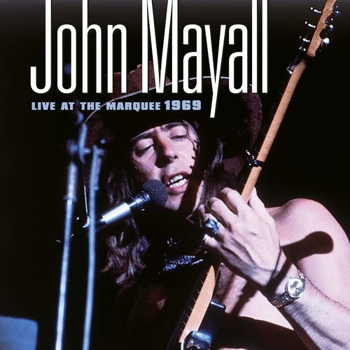 Mayall, John: Live At The Marquee 1969