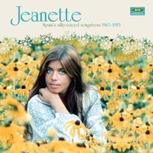 Jeanette: Spain's Silky: Voiced Songstress 1967-1983