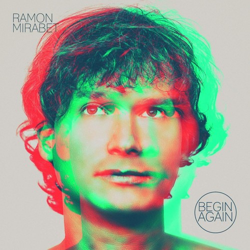 Mirabet, Ramon: Begin Again