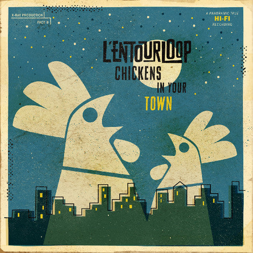 L'Entourloop: Chickens in Your Town