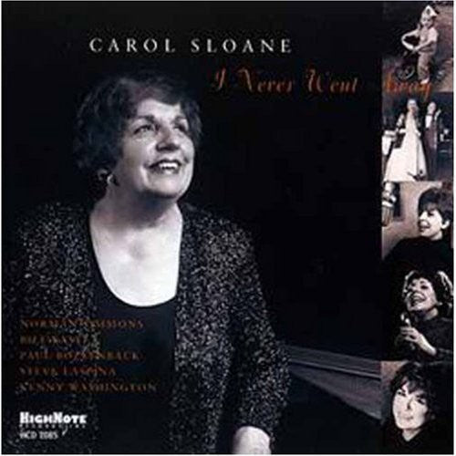 Sloane, Carol: I Never Went Away