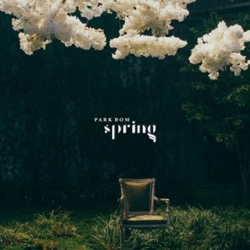 Bom, Park: 1ST SINGLE ALBUM : SPRING (Incl. Booklet & OneRandom Photocard)