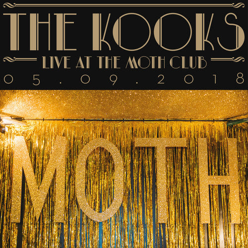 Kooks: Live At The Moth Club