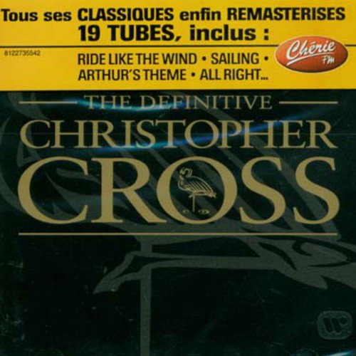 Cross, Christopher: Definitive Christopher Cross