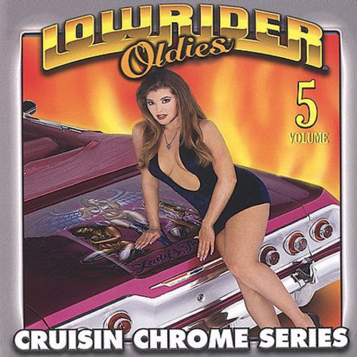 Lowrider Oldies Chrome 5 / Various: Lowrider Oldies Chrome, Vol. 5