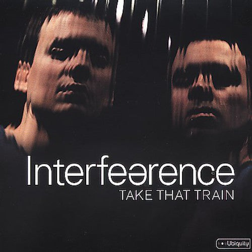 Interfearence: Take That Train