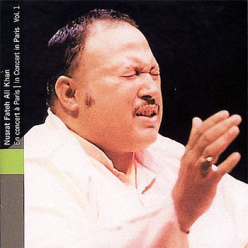 Khan, Nusrat Fateh Ali: Vol. 1-Paris Concert